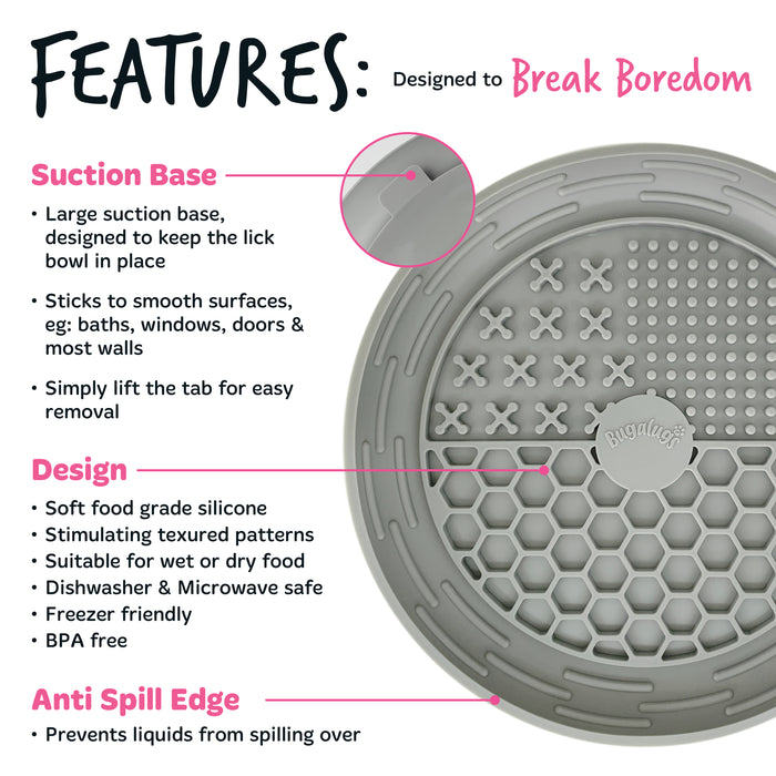 Bugalugs Lick Bowl Grey